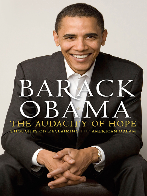 Title details for The Audacity of Hope by Barack Obama - Available